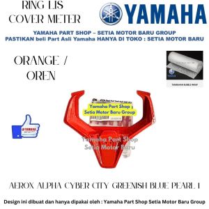 Ring Lis Cover Meter Spido Speedometer Orange Oren Aerox Alpha Cyber City Asli Yamaha Surabaya