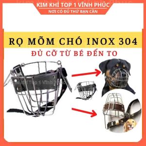 Dọ (rọ) mõm chó to bé inox