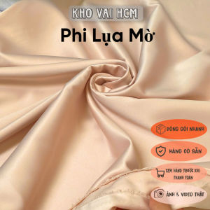 Vải Phi Lụa Mờ - Vải bóng mịn mềm mại bền đẹp dễ dàng phối đồ phù hợp may vá áo dài váy đầm.