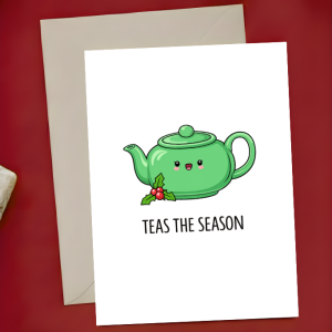 Funny Christmas Card - Teas the Season | Kawaii Green Teapot Holly | A6