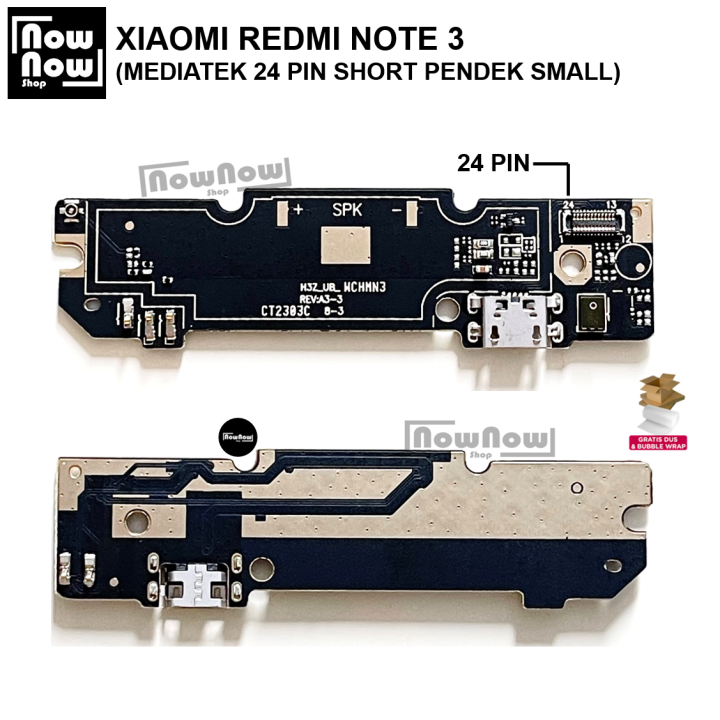 BOARD KONEKTOR PAPAN CAS XIAOMI REDMI NOTE 3 MEDIATEK 24 PIN SHORT PENDEK SMALL PCB CONNECTOR CHARGER PLUG IN MIC