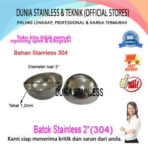 Batok Stainless 2" (304)