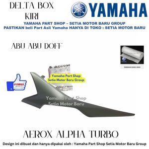 Delta Box Kiri Abu Abu Doff Aerox Alpha Turbo Mat Dark Gray Metallic A Asli Yamaha Surabaya