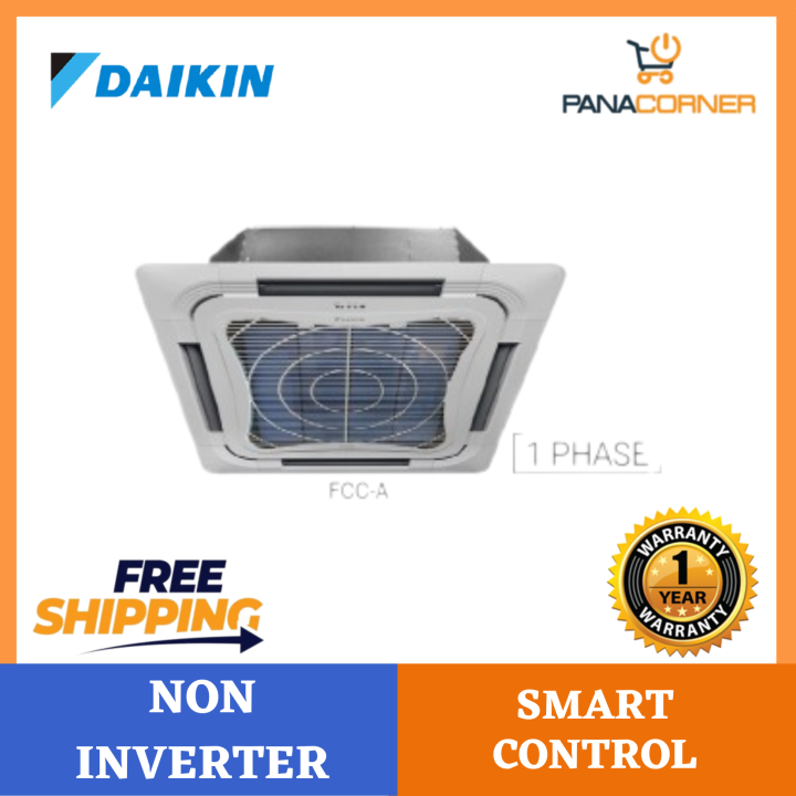 Free Shipping Daikin Non Inverter Ceiling Cassette Air Cond Fcc A