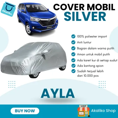 Akaliko-Aksesoris Mobil Cover Sarung Selimut Penutup Mobil AYLA