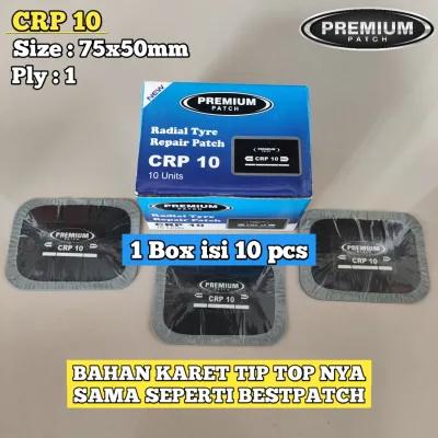 CRP10 PREMIUM 1 Box isi 10 Pcs - Karet tambal ban luar - BESTPATCH PREMIUM