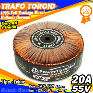 Trafo Toroid 20A CT 55V 45V Full Tembaga MURNI Hellenic Jerman