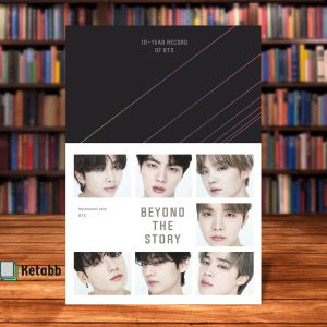 Beyond the Story: 10-Year Record of BTS by BTS Myeongseok Kang [High Quality Paperback]
