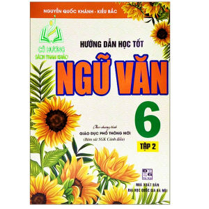 Sách - Hướng Dẫn Học Tốt Ngữ Văn Lớp 6 - Tập 2 (Bám Sát SGK Cánh Diều) - HA