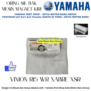Oring Sil Bak Mesin Magnet Kiri Vixion R15 WR Xabre Xsr Asli Yamaha Surabaya
