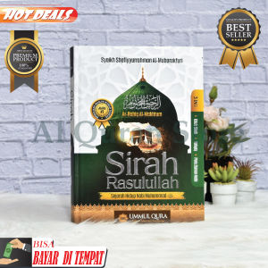 Toko Buku Islami Best Seller Original Buku Kitab Sirah Nabawiyah Lengkap Ummul Quro Dan Pustaka Al Kautsar Kitab Siroh Nabawiyah Buku Islami Motivasi Hijrah Sejarah Nabi Muhammad Saw