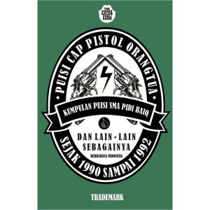 Puisi Cap Pistol Orangtua Hc