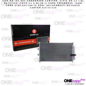 Ermetiq CON-HD-16C-023 Condenser for Civic DX L4 1.8L 06-11 & CSX ITECH L4 2.0L 10-11 Core Thickness 16mm OEM 80110SNBA417 NS:940197