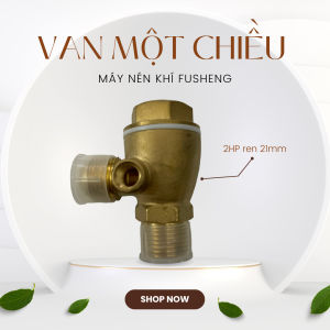 Van 1 Chiều Máy Nén Khí Fusheng Cao Cấp 2HP/5HP - Phụ Kiện Máy Nén Khí Chính Hãng