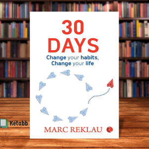 30 Days: Change your habits Change your life by Marc Reklau [High Quality Paperback]