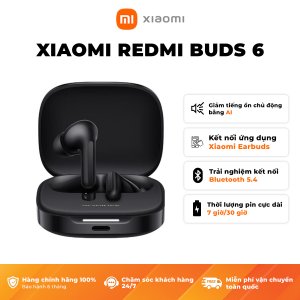 Tai Nghe Bluetooth Xiaomi Redmi Buds 6 - Phiên Bản Quốc tế Bảo Hành 6 Tháng