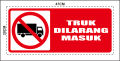 STIKER TULISAN / LOGO RAMBU TRUK DILARANG MASUK |  STICKER TULISAN / LOGO RAMBU TRUK DILARANG MASUK  |  RAMBU TRUK DILARANG MASUK  | bermacam ukuran  | Anti Air, Tidak Luntur , Murah ,Terbaru. 