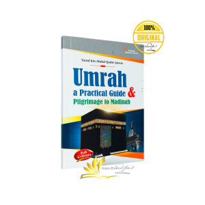 BUKU Umrah a Practical Guide Pilgrimage to Madinah - Pustaka Imam Asy-Syafii