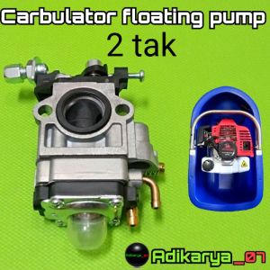 Carburator Karburator Kabulator Floating Pump Mesin Siram Bawang Merah Pompa Air Apung 2tak