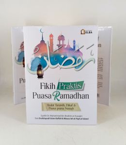 Buku Fikih Praktis Puasa Ramadhan
