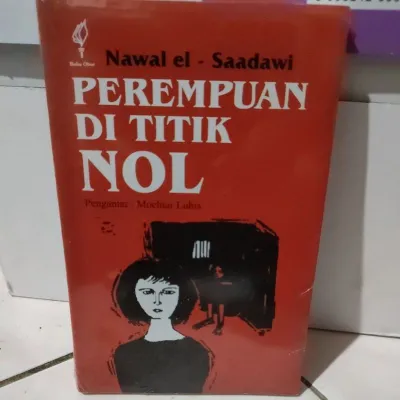 Perempuan di titik nol By Nawal el-saadawi