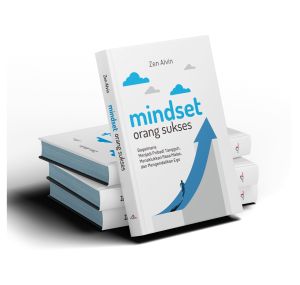 Buku Mindset Orang Sukses: Bagaimana Menjadi Pribadi Tangguh Menaklukan Rasa Malas dan Mengendalikan Ego