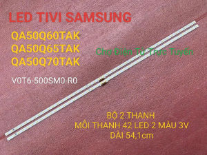 LED TIVI SAMSUNG 50Q60TAK 50Q65TAK 50Q70TAK MỚI 100% BỘ 2 THANH 42 LED 2 MÀU DÀI 541 cm