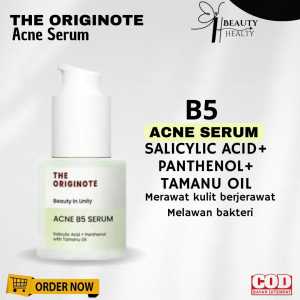 The Originote Acne B5 Serum 20ml Serum Anti Acne Anti Inflamasi Untuk Merawat Dan Mencegah Pertumbuhan Jerawat