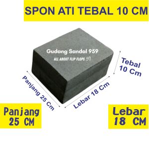 SPON ATI TEBAL 10 CM WARNA HITAM LEBAR 18 CM X PANJANG 25 CM