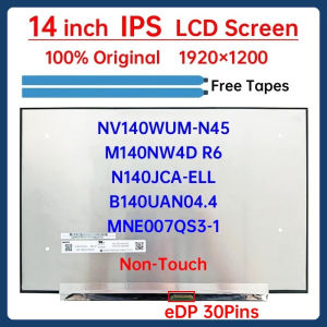 14" Laptop LCD Screen N140JCA-ELL NV140WUM-N45 B140UAN04.4 M140NW4D R6 MNE007QS3-1 MNE007QS5-1 Display Matrix Panel 1920x1200