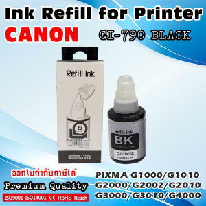 หมึกเทียบเท่า หมึกเติม ปริ้นเตอร์  แคนนอน Ink for Canon  GI790   PIXMA G1000  G1010  G2000  G2002  G2010  G3000  G3010  G4000   G4010
