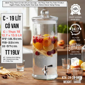 Bình Thủy Tinh Có Vòi 19 Lít - Bình Nước TT19LV Đựng Trái Cây Detox Ngâm Rượu Kiểu Dáng Trụ Trơn Hiện Đại