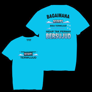 T-Shirt bersujud kain katun combet kaos kata kata kaos viral kaos pria distro kaos terbaru