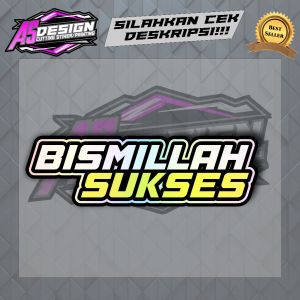 STIKER BISMILLAH SUKSES HOLOGRAM STIKER HOLOGRAM CUTTING BISMILLAH SUKSES VIRAL