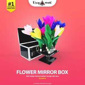 Magic Flower Mirror Box – Alat Sulap Kotak Kaca Ajaib Keluarkan Bunga - Uzop Magicshop