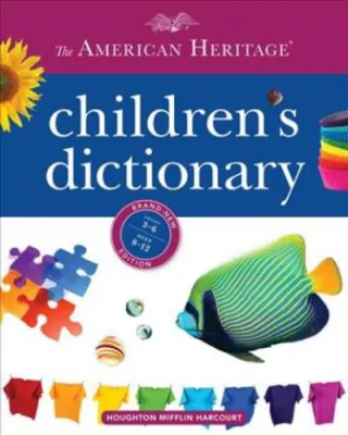 American Heritage Childrens Dictionary by Dictionaries Heritage American (US edition paperback)