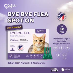 Dr.Bulu - Bye Bye Fleas Spot On New Formula - Pembasmi Kutu Kucing - Obat Kutu Kucing