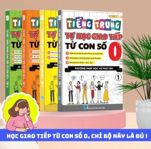 Trọn Bộ Sách Tự Học Giao Tiếp Tiếng Trung Từ Con Số 0 dành cho người mới bắt đầu