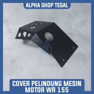 COVER PELINDUNG MESIN MOTOR WR 155 / ENGINE GUARD WR / PELINDUNG MENSIN WR