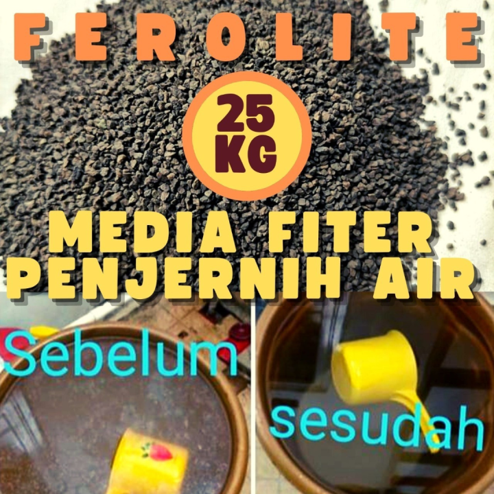 Penghilang Bau Air Sumur Ferolite Super 25 Kg Filter Supaya Jernih ...