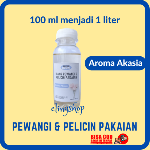Biang Bibit Pewangi Pelicin Pakaian Baju Laundry Setrika Tahan Lama Aroma Akasia 100 ml