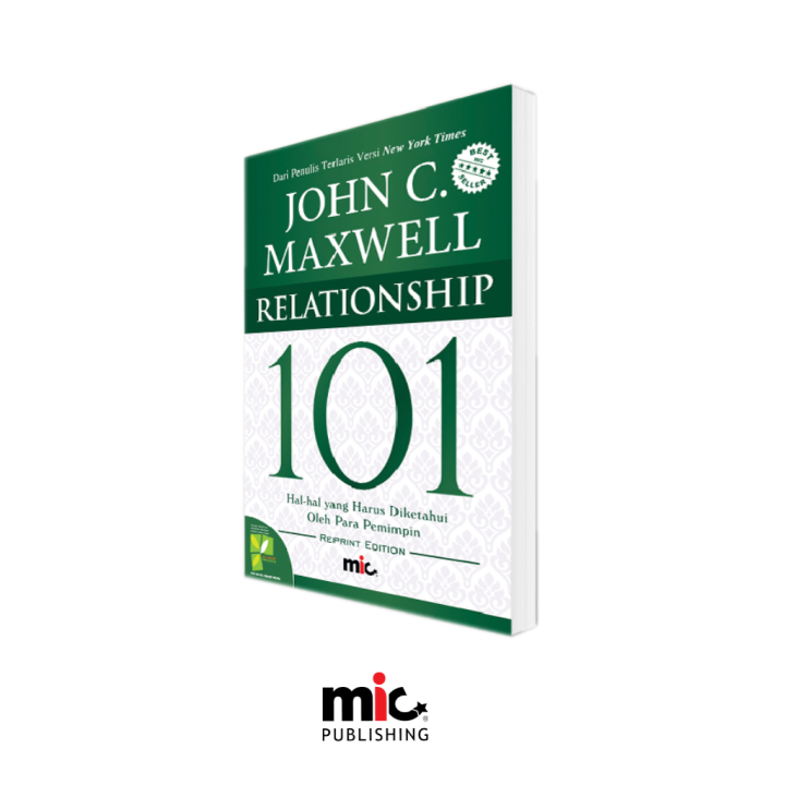 Mic Relationship 101 Hc Edisi Rev John C Maxwell Bahasa Indonesia Lazada Indonesia 6677