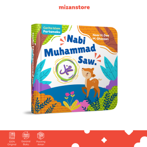 Buku Anka Cerita Islam Pertamaku Nabi Muhammad Saw BoardBook - Mizan