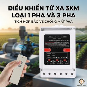 Bộ Điều Khiển Máy Bơm Từ Xa 3km 3 Pha/1 Pha 22kW - Tích Hợp Bảo Vệ Chống Mất Pha Siêu Bền Cho Nhà Nông