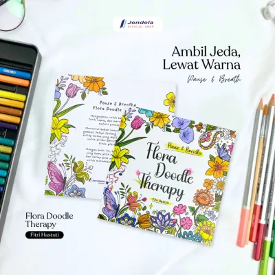 Buku Mewarnai Dewasa Flora Doodle Therapy Pause & Breathe Adult Coloring Book Art Therapy Doodle Flora Art Therapy Relaksasi Anti Stress Jendela Penerbit