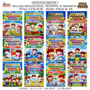 AKTIVITAS KREATIF  BELAJAR MENGGUNTING MENEMPEL DAN MEWARNAI  UNTUK PAUD DAN TK FULL COLOUR