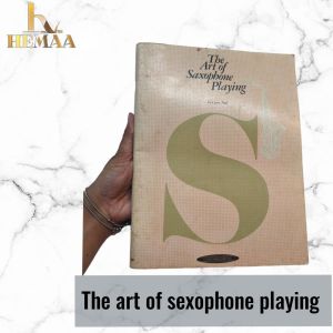 The Art of Saxophone Playing |Music Book | old unused book