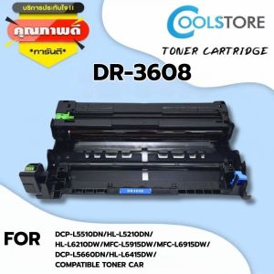 ดรัมเทียบเท่า DR3608/DR-3608 For Brother HL- L5210DW/L5210DW/L6210DW/L6415DW/DCP-L5510DN/L5510DW/-L5660DN/MFC-L5915DW/L6915DW