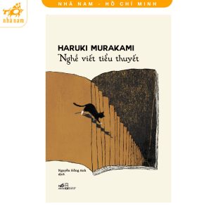 Sách - Nghề viết tiểu thuyết (Haruki Murakami) (Nhã Nam HCM)