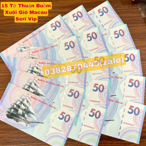 Combo 15 Tờ Tiền Số Seri Vip full 1-9 Taxi 68-79 Sảnh Rồng Lưu Niệm Macao Thuận Buồm Xuôi Gió Tuyệt Đẹp